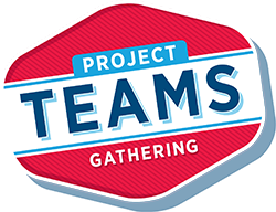 Project Teams Gathering
